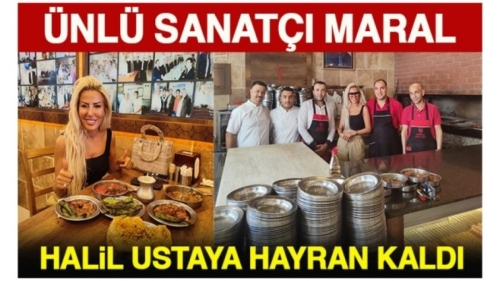 Ünlü sanatçı Maral Halil Ustaya hayran kaldı